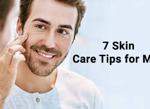 7 Skin Care Tips for Men