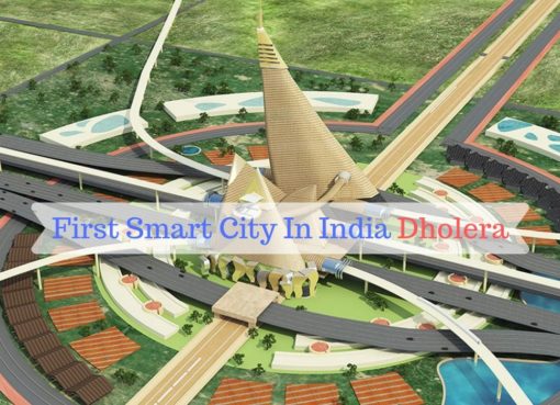 Dholera Smart City – Leading India Into a Brighter Future - latestworldtrends.com