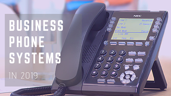 BEST BUSINESS PHONE SYSTEMS OF 2019 - latestworldtrends.com