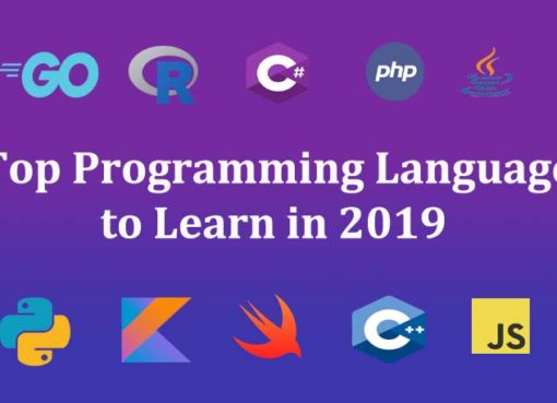 Best Programming Languages to Learn in 2019 - latestworldtrends.com