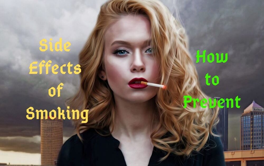 Side Effects of Smoking and How to Prevent - www.latestworldtrends.com