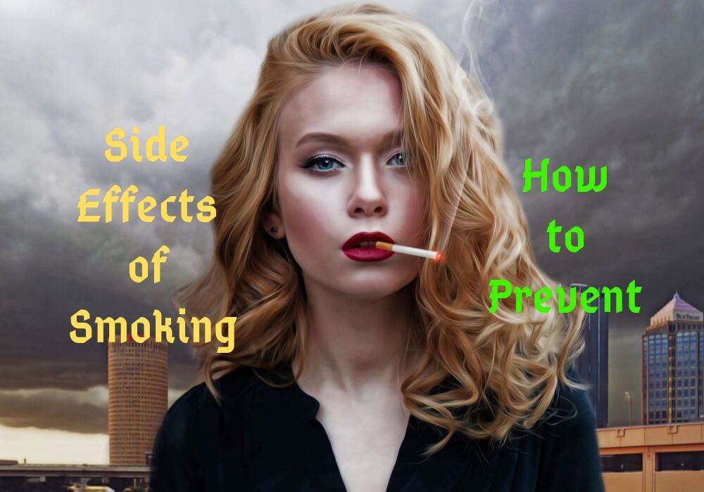 Side Effects of Smoking and How to Prevent - www.latestworldtrends.com