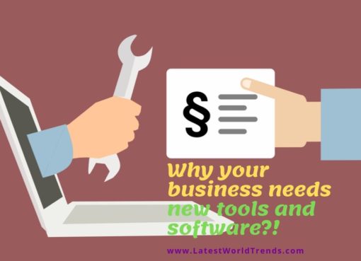 Why your business needs new tools and software?