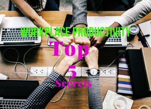 Top 5 Secrets to Boost Your Team’s Productivity at Work - Workplace Productivity - Latest World Trends