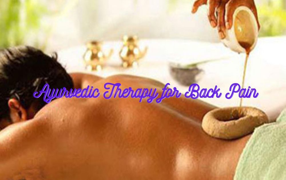 Ayurvedic Therapy for Back Pain