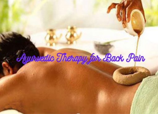 Ayurvedic Therapy for Back Pain