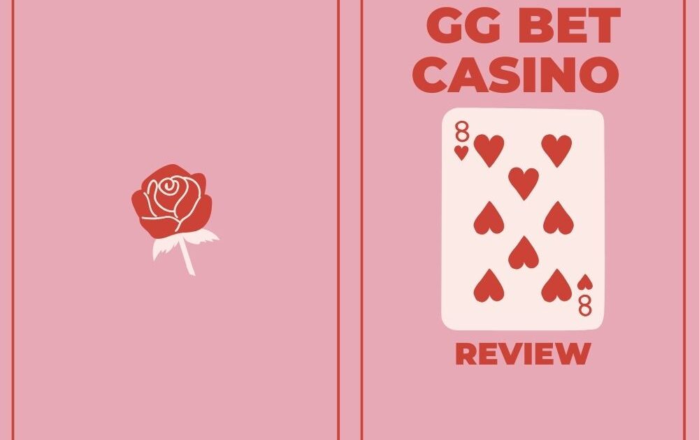 GG Bet Casino Review - LatestWorldTrends.com